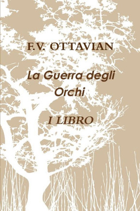 La Guerra degli Orchi I LIBRO