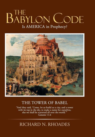 The Babylon Code: Is AMERICA in Prophecy?