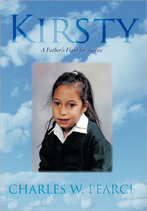 Kirsty: A Father's Fight for Justice - 9781469746401