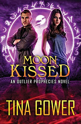 Moon Kissed (The Outlier Prophecies)
