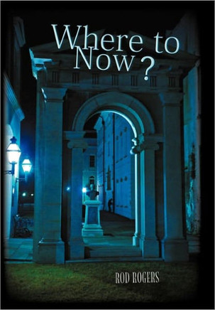 Where to Now? - 9781462003648