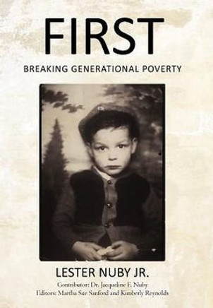 First: Breaking Generational Poverty - 9781475929263