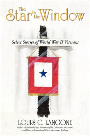 The Star in the Window: Select Stories of World War II Veterans - 9781462014255