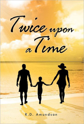 Twice Upon a Time - 9781475949186