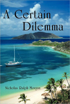 A Certain Dilemma - 9781450277280
