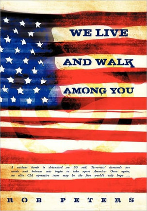 We Live and Walk Among You - 9781462011698