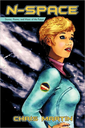 n-Space: Stories, Poems, and Music of the Future - 9781450260916