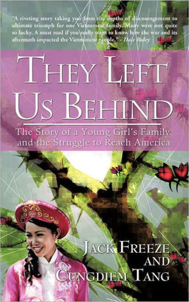 They Left Us Behind: The Story of a Young Girl's Family and the Struggle to Reach America - 9781450273596