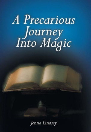 A Precarious Journey Into Magic - 9781491711309