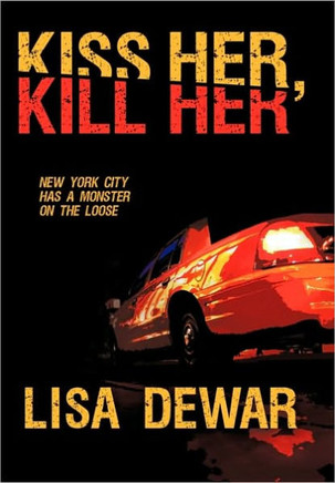 Kiss Her, Kill Her - 9781450259996