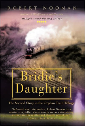 Bridie's Daughter: The Second Story in the Orphan Train Trilogy - 9781462040384