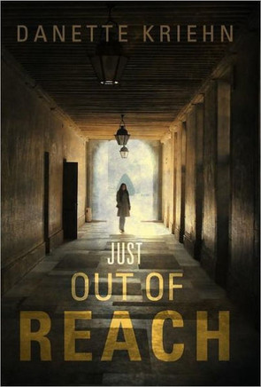 Just Out of Reach - 9781462015399