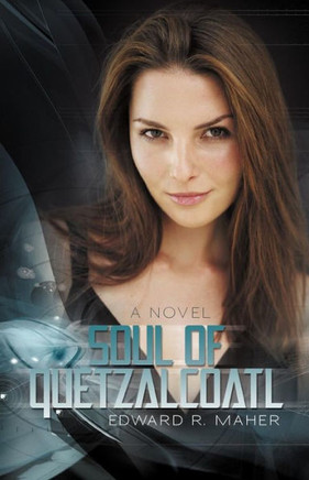 Soul of Quetzalcoatl - 9781475953725