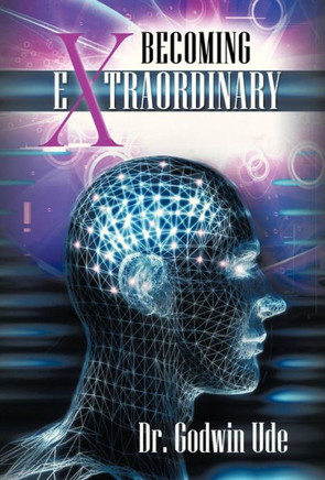 Becoming Extraordinary - 9781475964950