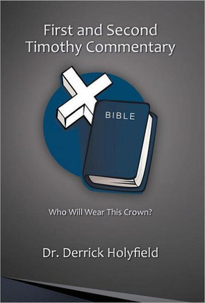 First and Second Timothy Commentary: Who Will Wear This Crown? - 9781462053575