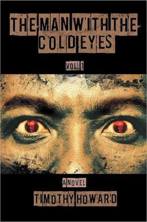The Man with the Cold Eyes: Vol. 1