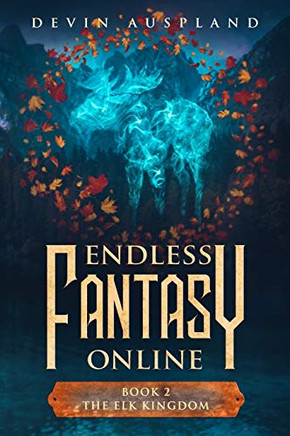 Endless Fantasy Online: The Elk Kingdom