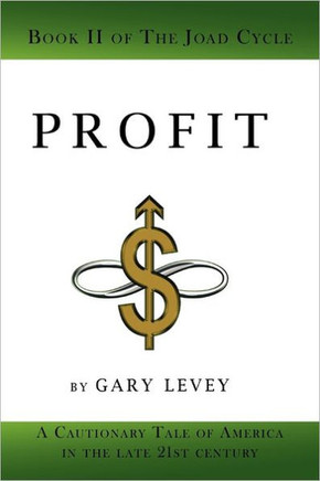 Profit: Book 2 of the Joad Cycle - 9781462033966