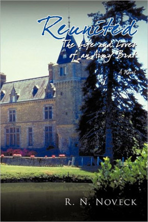 Reunited: The Life and Loves of an Army Brat