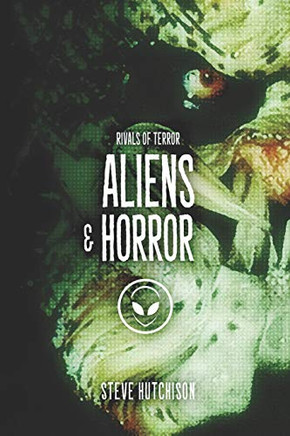 Aliens & Horror (Rivals Of Terror 2019)