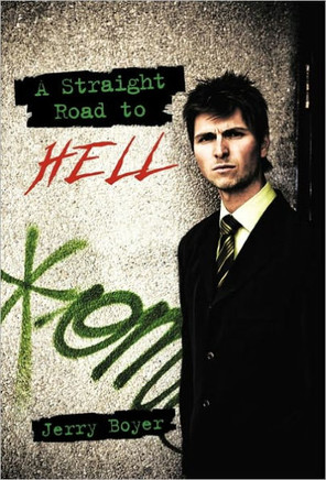 A Straight Road to Hell - 9781462024704