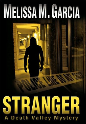 Stranger: A Death Valley Mystery - 9781450236911