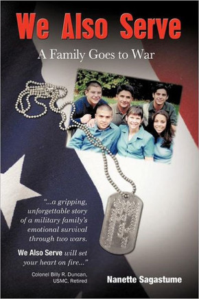 We Also Serve: A Family Goes to War - 9781462030897