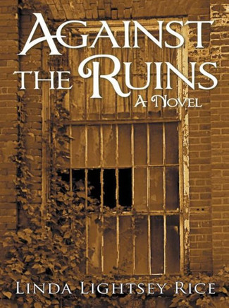 Against the Ruins - 9781475917376