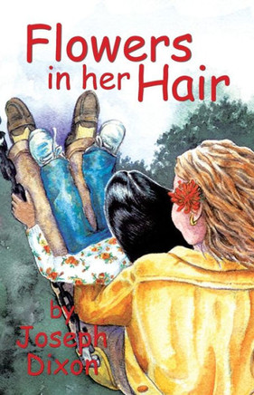 Flowers in Her Hair - 9781450281096