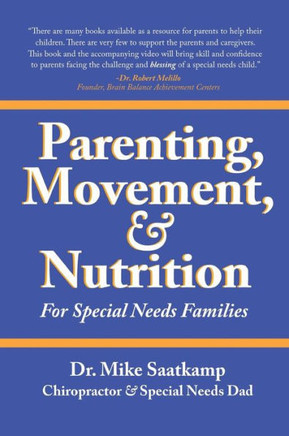 Parenting, Movement, & Nutrition: For Special Needs Families