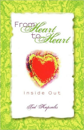 From Heart to Heart: Inside Out From Heart to Heart: Inside Out