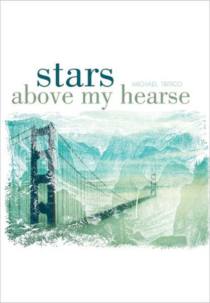 Stars Above My Hearse - 9781462007936