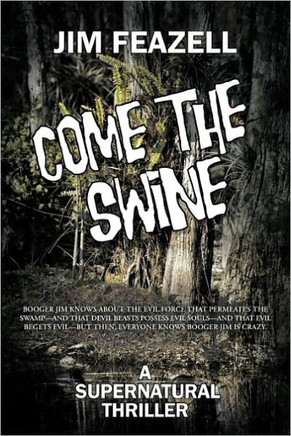 Come the Swine: A Supernatural Thriller