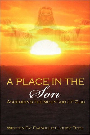 A Place in the Son: Ascending the Mountain of God