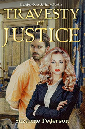 Travesty Of Justice (Starting Over)