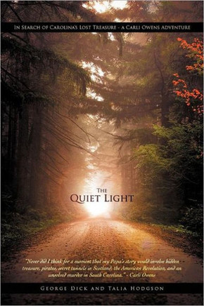 The Quiet Light: In Search of Carolina's Lost Treasure - A Carli Owens Adventure