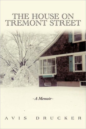 The House on Tremont Street: A Memoir