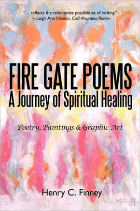 Fire Gate Poems: A Journey of Spiritual Healing - 9781462036745