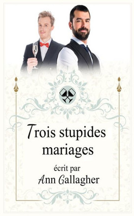 Trois Stupides Mariages