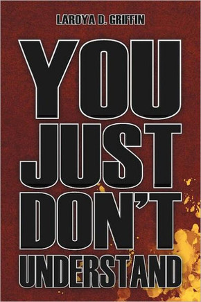 You Just Don't Understand - 9781462049790