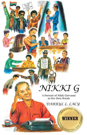 Nikki G: A Portrait of Nikki Giovanni in Her Own Words