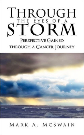 Through the Eyes of a Storm: Perspective Gained through a Cancer Journey