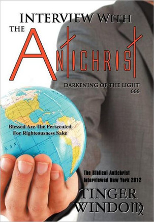Interview with the Antichrist: Darkening of the Light 666 - 9781467868235