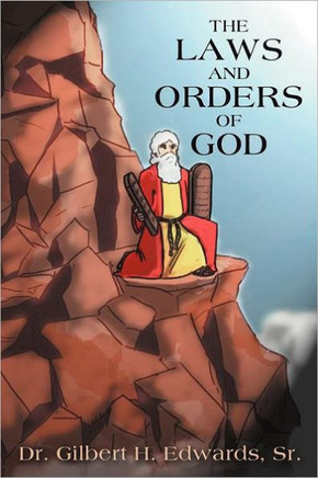 The Laws and Orders of God - 9781477202715
