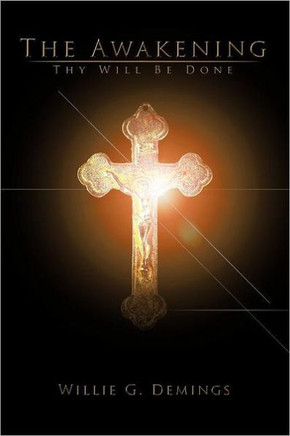 The Awakening: Thy Will Be Done - 9781468554250