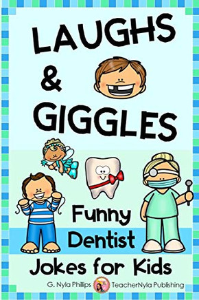 Dentist Jokes for Kids: Toothy Q&A Jokes, Knock-knock Jokes, and Tongue Twisters (Themed Joke Books)