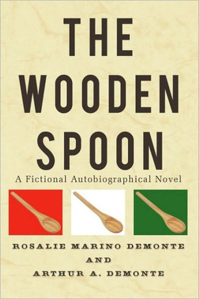 The Wooden Spoon: A Fictional Autobiographical Novel - 9781449024635