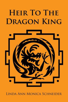Heir to the Dragon King - 9781449033194