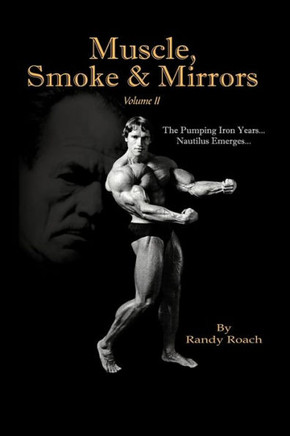 Muscle, Smoke & Mirrors: Volume II - 9781467038416