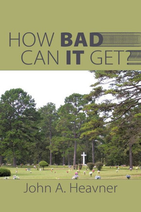 How Bad Can It Get? - 9781449038458